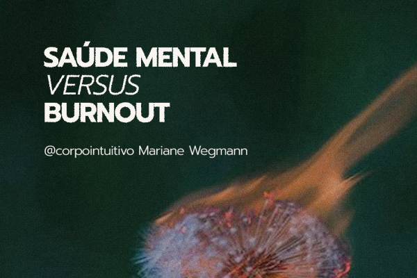 Saúde Mental versus Burnout